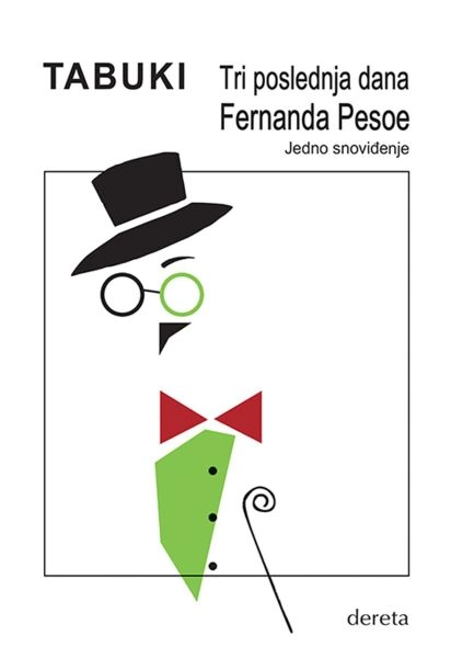 TRI POSLEDNJA DANA FERNANDA PESOE