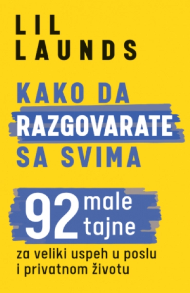 KAKO DA RAZGOVARATE SA SVIMA