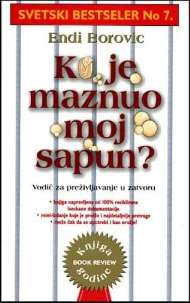 KO JE MAZNUO MOJ SAPUN?