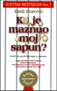 KO JE MAZNUO MOJ SAPUN?