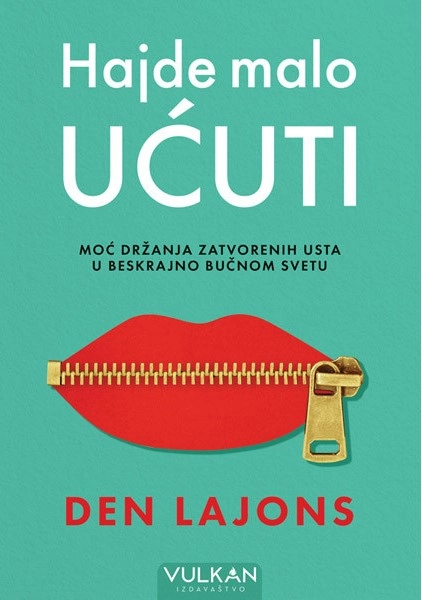 HAJDE MALO UĆUTI