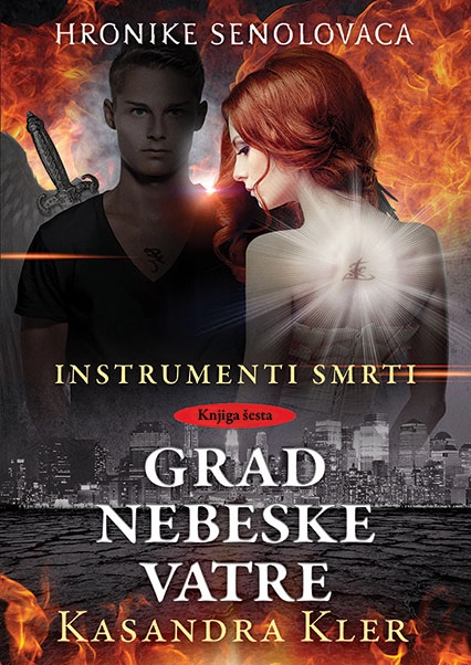 GRAD NEBESKE VATRE - Instrumenti smrti VI