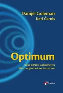 OPTIMUM: KAKO ODRŽATI SVAKODNEVNU LIČNU I ORGANIZACIONU IZUZETNOST