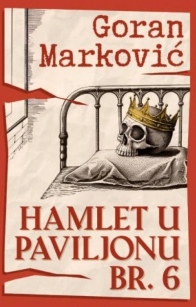 HAMLET U PAVILJONU BR. 6