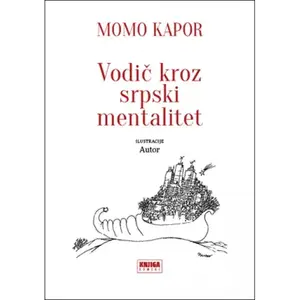 VODIČ KROZ SRPSKI MENTALITET