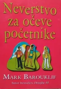 NEVERSTVO ZA OČEVE POČETNIKE