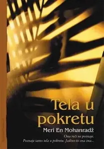 TELA U POKRETU
