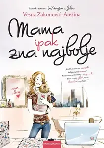 MAMA IPAK ZNA NAJBOLJE