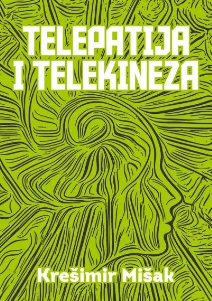 TELEPATIJA I TELEKINEZA