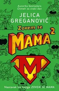 ZOVEM SE MAMA 2 Laguna