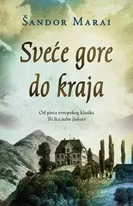 SVEĆE GORE DO KRAJA