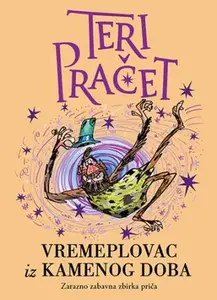 VREMEPLOVAC IZ KAMENOG DOBA