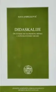 DIDASKALIJE: Od Sterije do savremene srpske i južnoslovenske dram