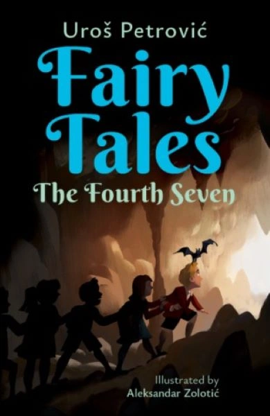 FAIRY TALES: THE FOURTH SEVEN