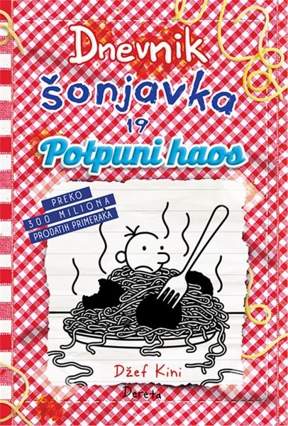 DNEVNIK ŠONJAVKA 19 - POTPUNI HAOS