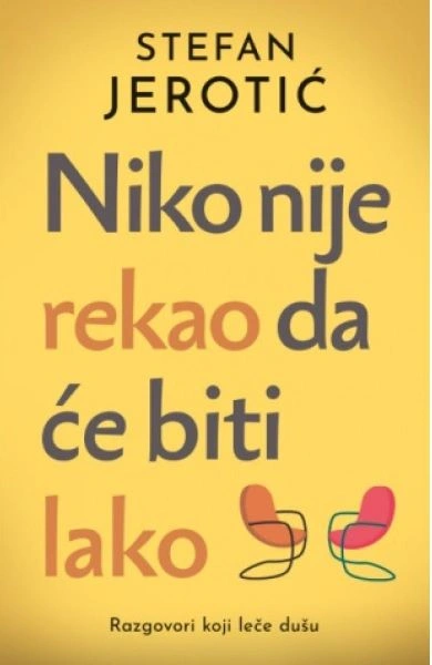 NIKO NIJE REKAO DA ĆE BITI LAKO