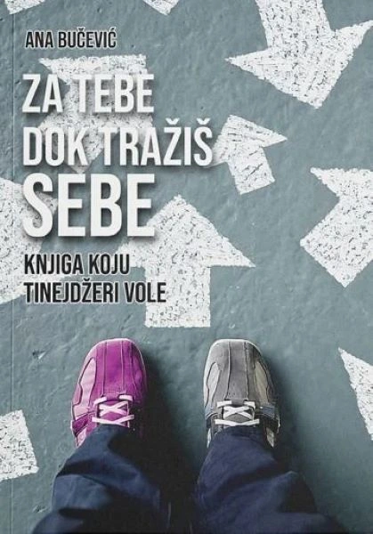 ZA TEBE DOK TRAŽIŠ SEBE
