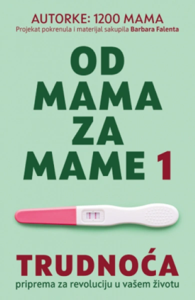 OD MAMA ZA MAME 1 - TRUDNOĆA