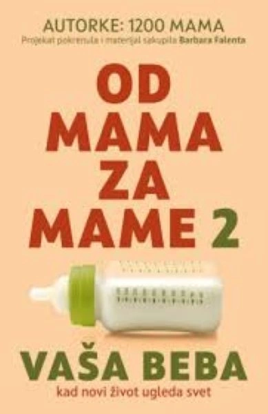 OD MAMA ZA MAME 2 - VAŠA BEBA