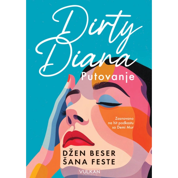 DIRTY DIANA: PUTOVANJE