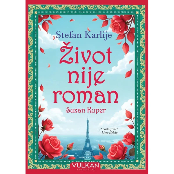 ŽIVOT NIJE ROMAN SUZAN KUPER