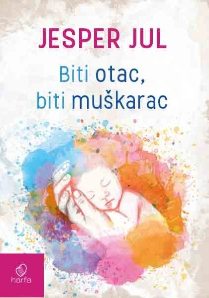 BITI OTAC, BITI MUŠKARAC