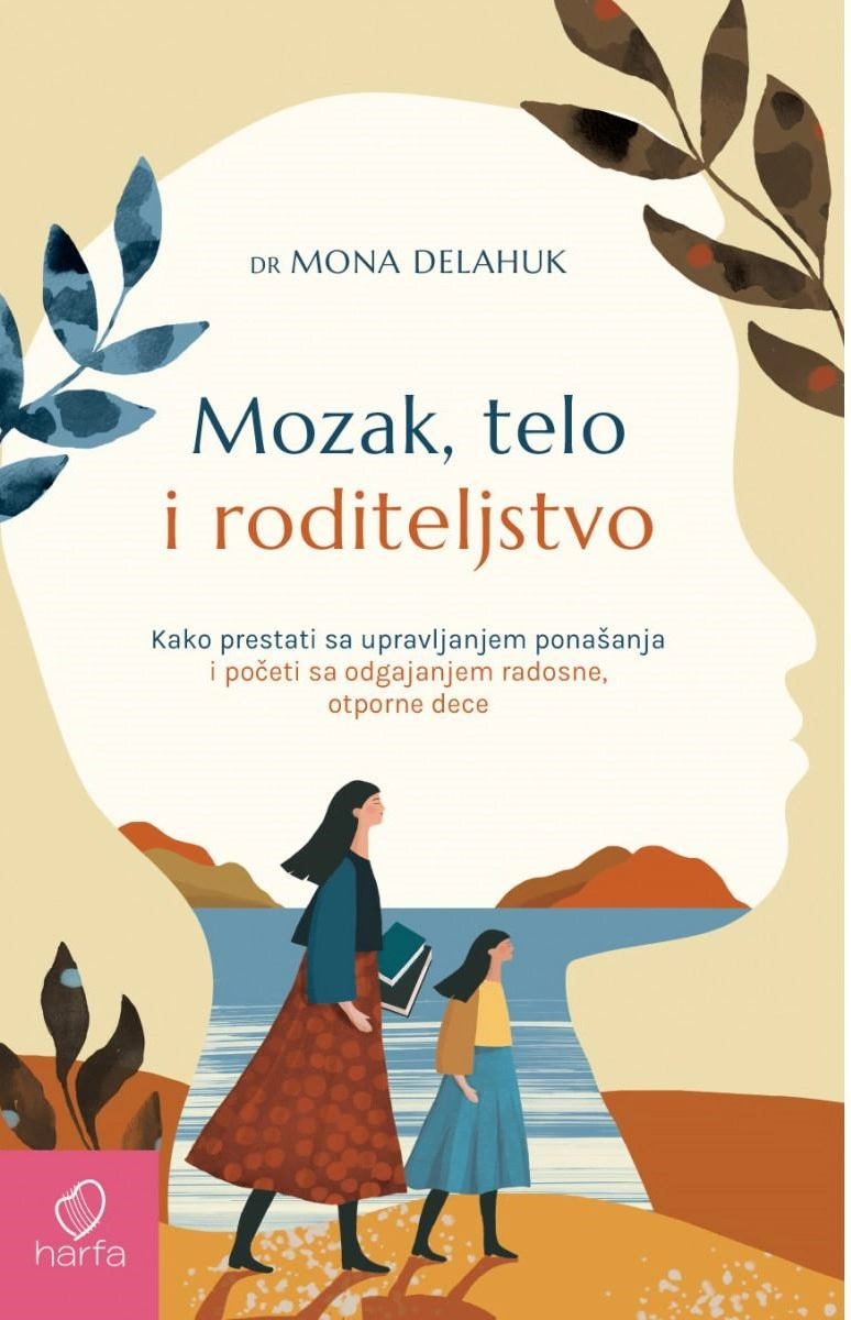 MOZAK,TELO I RODITELJSTVO