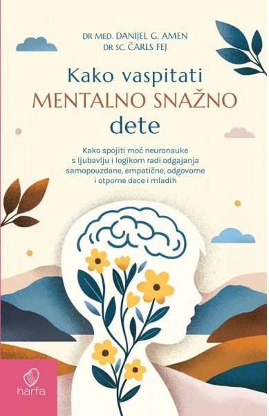 KAKO VASPITATI MENTALNO SNAŽNO DETE