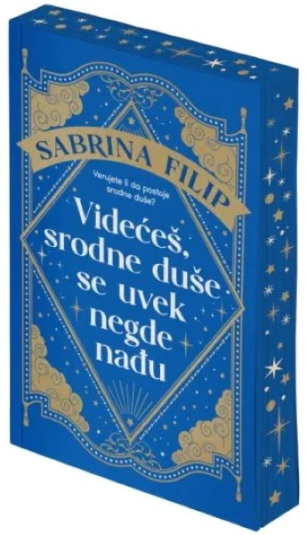 VIDEĆEŠ, SRODNE DUŠE SE UVEK NEGDE NAĐU
