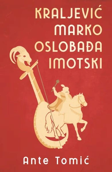 KRALJEVIĆ MARKO OSLOBAĐA IMOTSKI