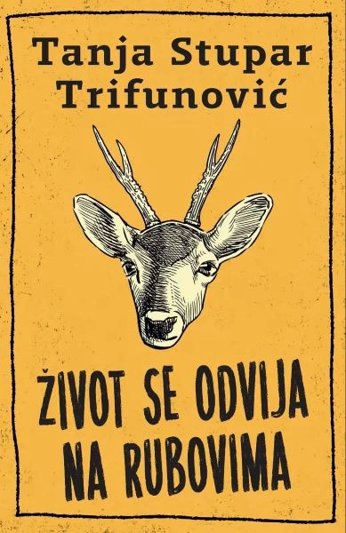 ŽIVOT SE ODVIJA NA RUBOVIMA