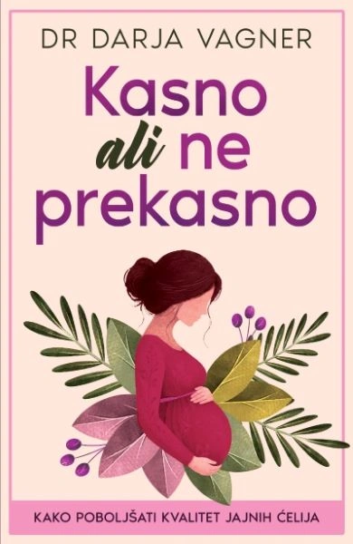 KASNO ALI NE PREKASNO