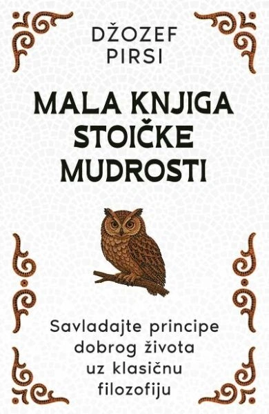 MALA KNJIGA STOIČKE MUDROSTI
