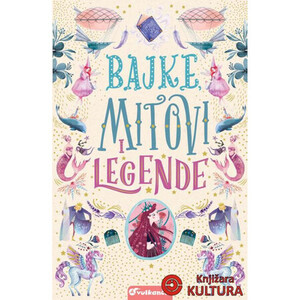 BAJKE MITOVI I LEGENDE 336269