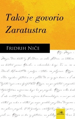 Tako je govorio Zaratustra - Fridrih Niče Tako je govorio Zaratustra - Fridrih Niče