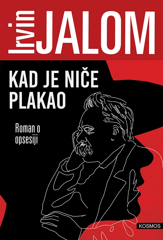 Kad je Niče plakao - Irvin D. Jalom Kad je Niče plakao - Irvin D. Jalom