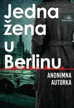 Jedna žena u Berlinu - Anonimna autorka