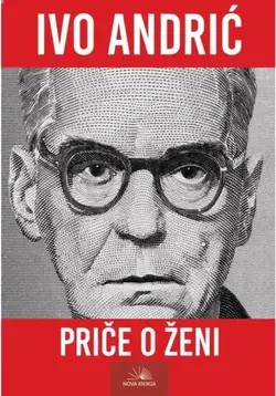 Priče o ženi - Ivo Andrić
