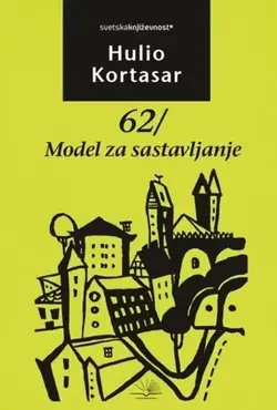 62 Model za sastavljanje - Hulio Kortasar