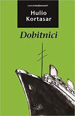 Dobitnici - Hulio Kortasar
