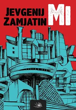 Mi - Jevgenij Zamjatin