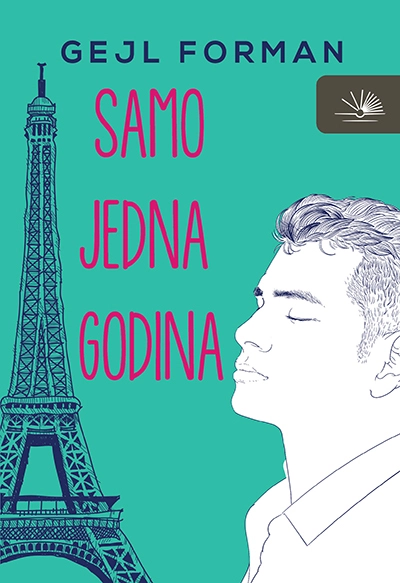 Samo jedna godina - Gejl Forman Samo jedna godina - Gejl Forman