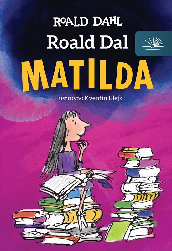 Matilda - Roald Dal Matilda - Roald Dal