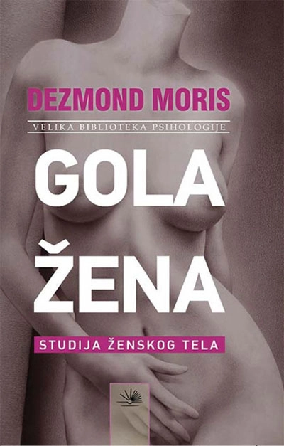Gola žena - Dezmond Moris