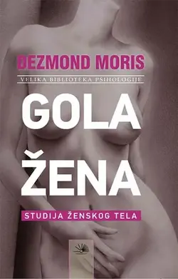 Gola žena - Dezmond Moris