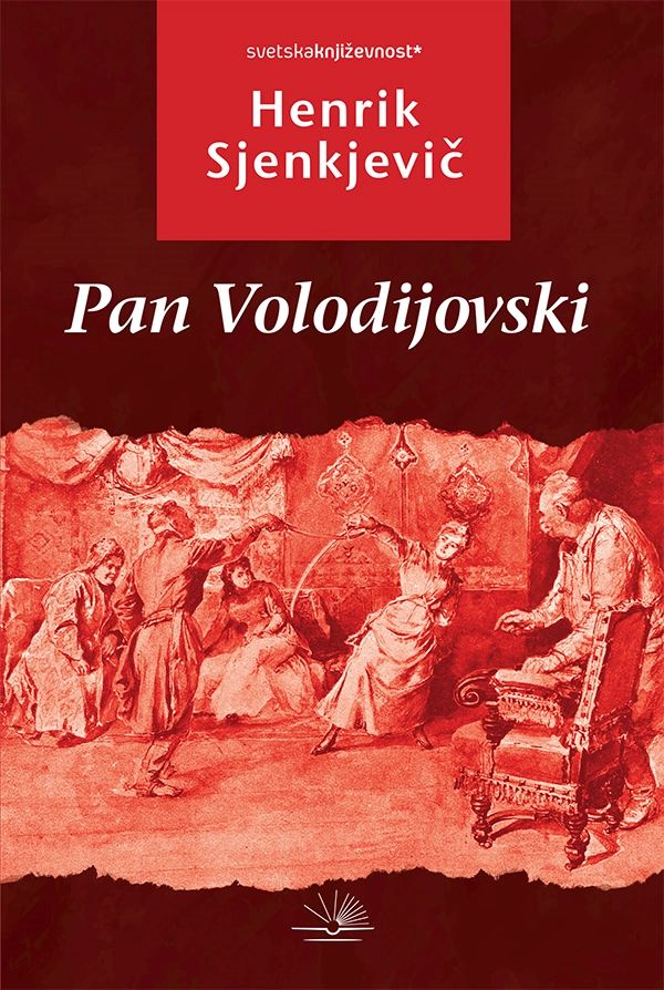 Pan Volodijovski - Henrik Sjenkjevič Pan Volodijovski - Henrik Sjenkjevič