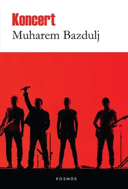 Koncert - Muharem Bazdulj