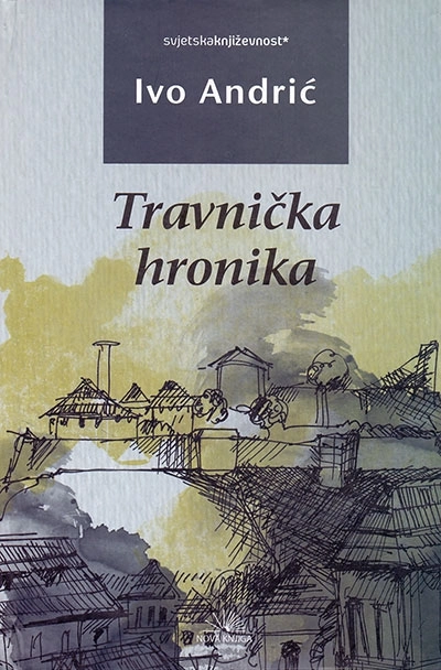Travnička hronika - Ivo Andrić