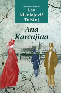 Ana Karenjina - Lav Nikolajevič Tolstoj