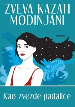 Kao zvezde padalice - Zveva Kazati Modinjani